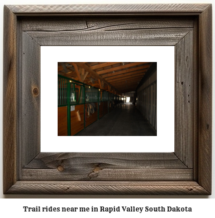 trail rides near me in Rapid Valley, South Dakota